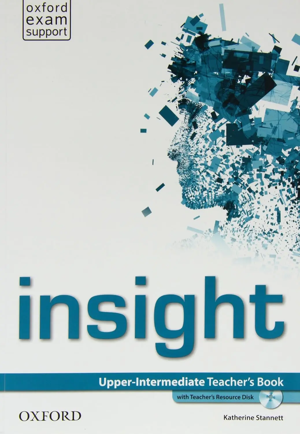 Insight: Upper-Intermediate. Teacher's Book + Teacher's Resource Multi-ROM Pack