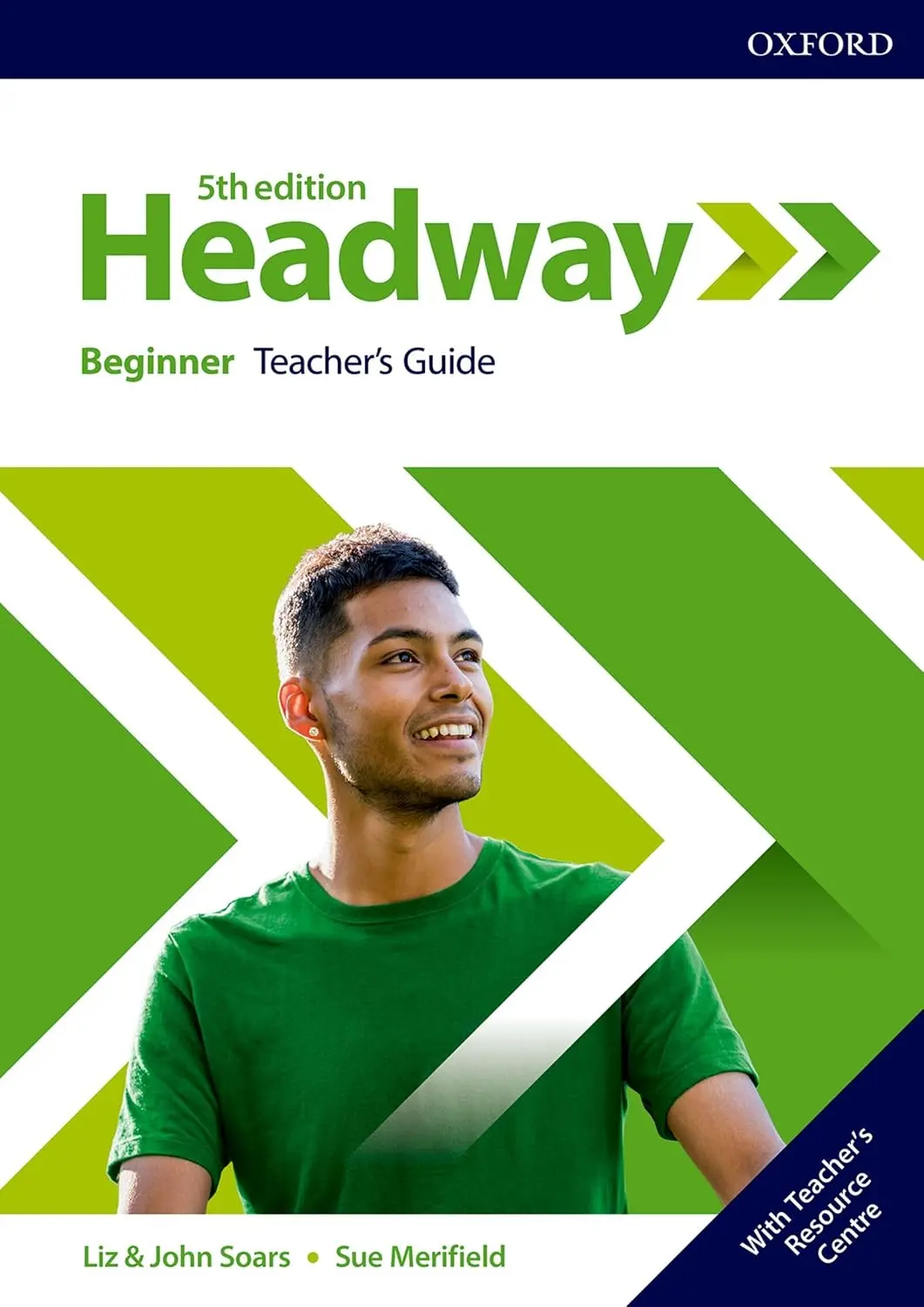 HEADWAY 5E Beginner. Teacher's Guide + Teacher's Resource Centre Pack