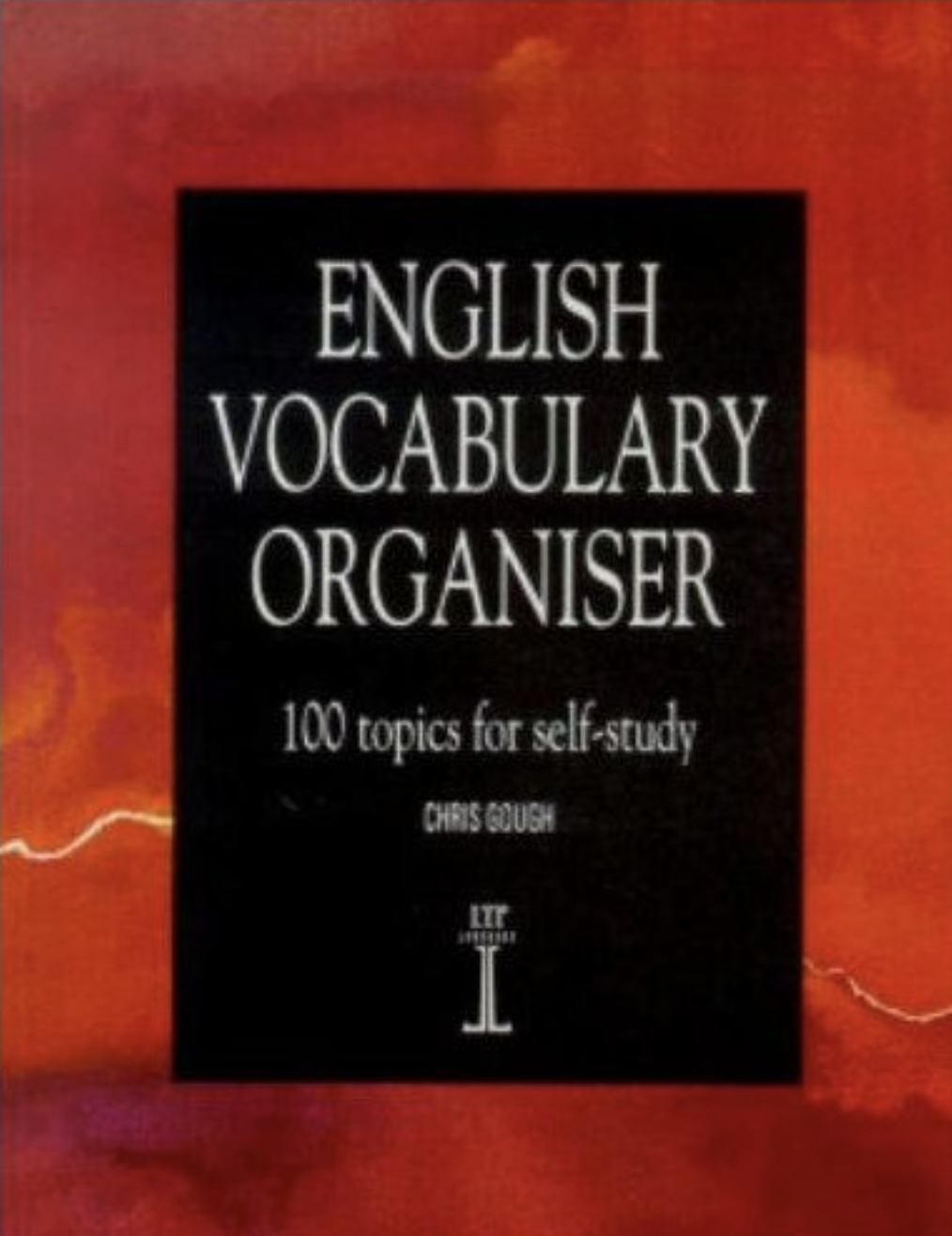English Vocabulary Organiser 100 Topics for Self-study