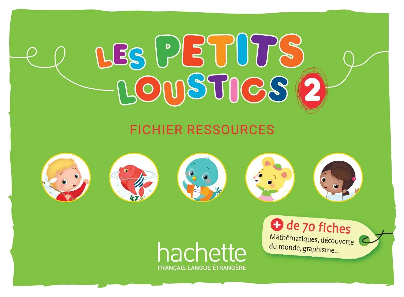Les Petits Loustics 2. Fichier Ressources