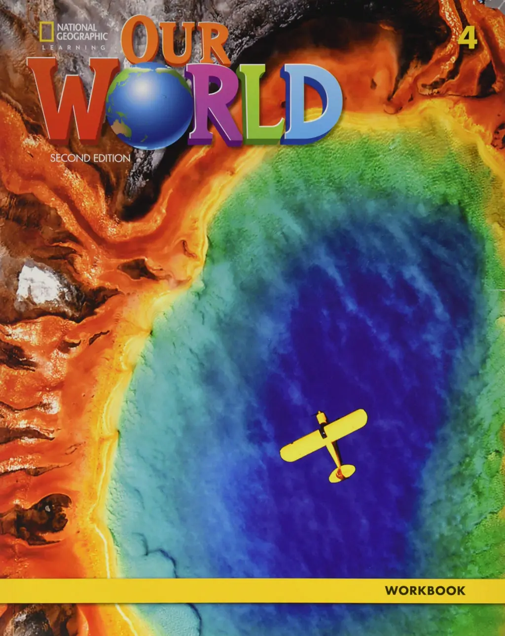 Обкладинка "Our World 2nd Edition 4 Workbook"