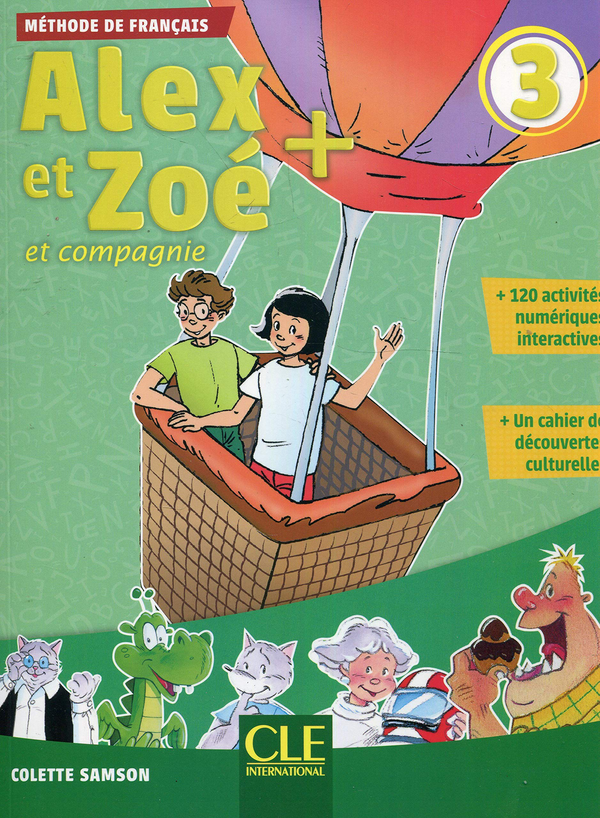 Alex et Zoe+ 3 Livre de l'élève + CD