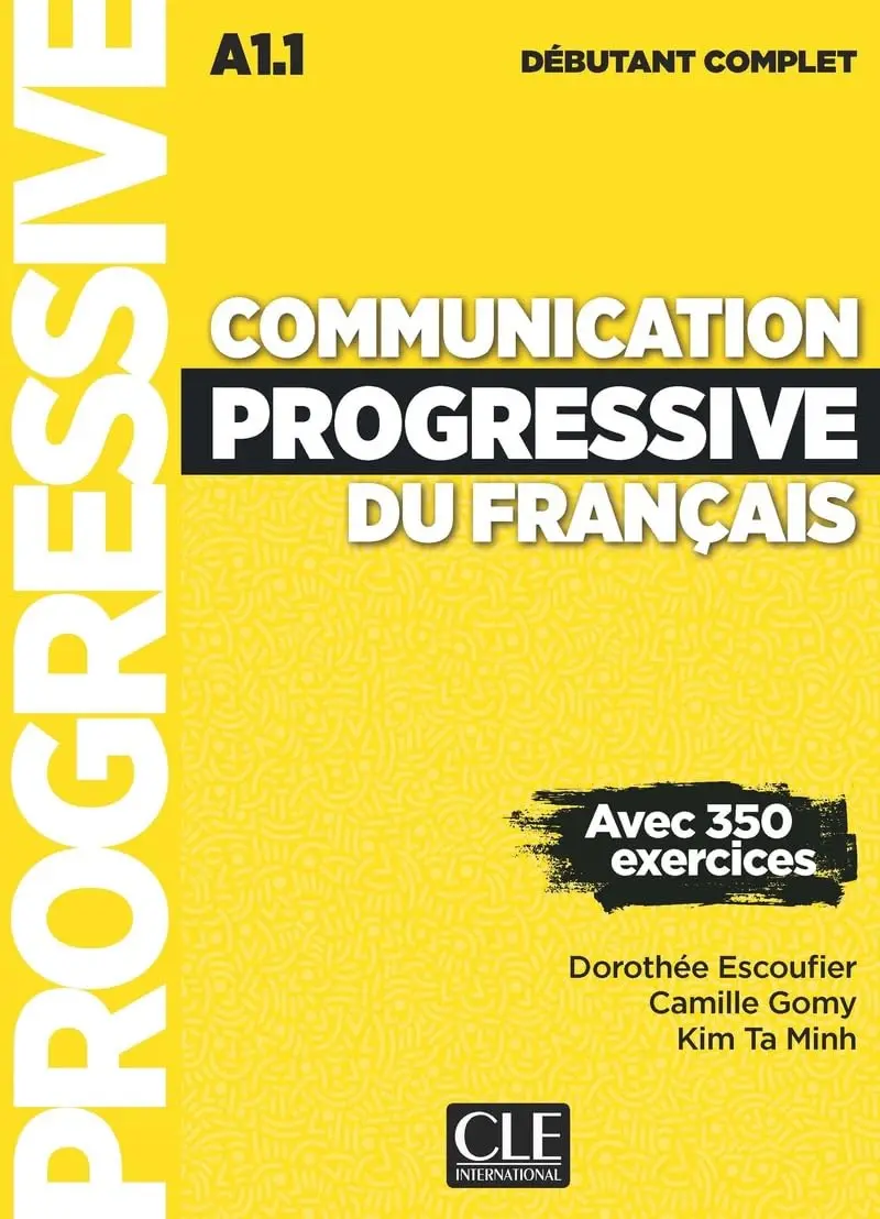 Обкладинка "Communication Progr du Franc 2e Edition Niveau Debutant Complet A1.1. Livre + Livre-web + Audio"
