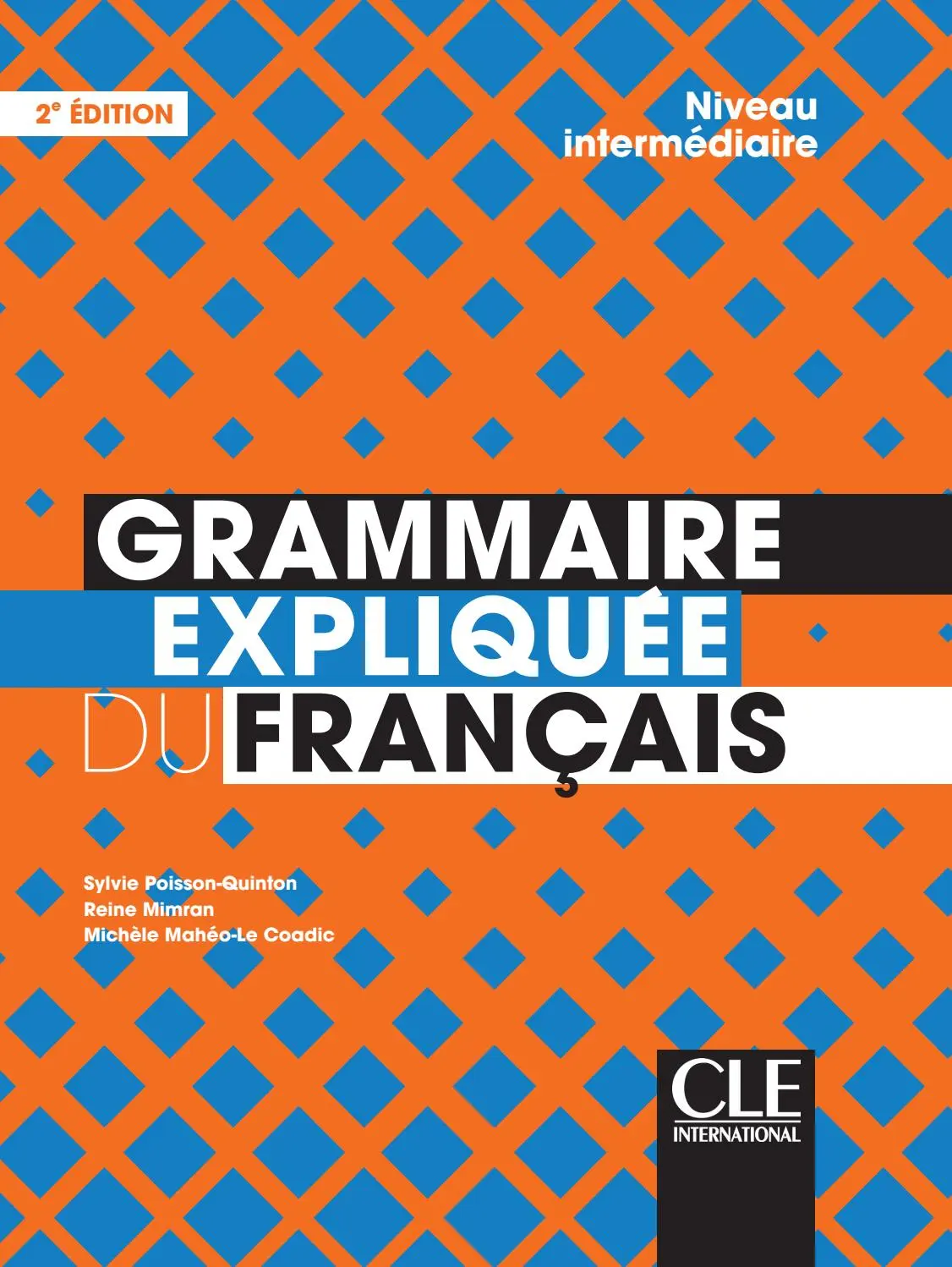 Grammaire explique du franc 2e Edition Interm Livre