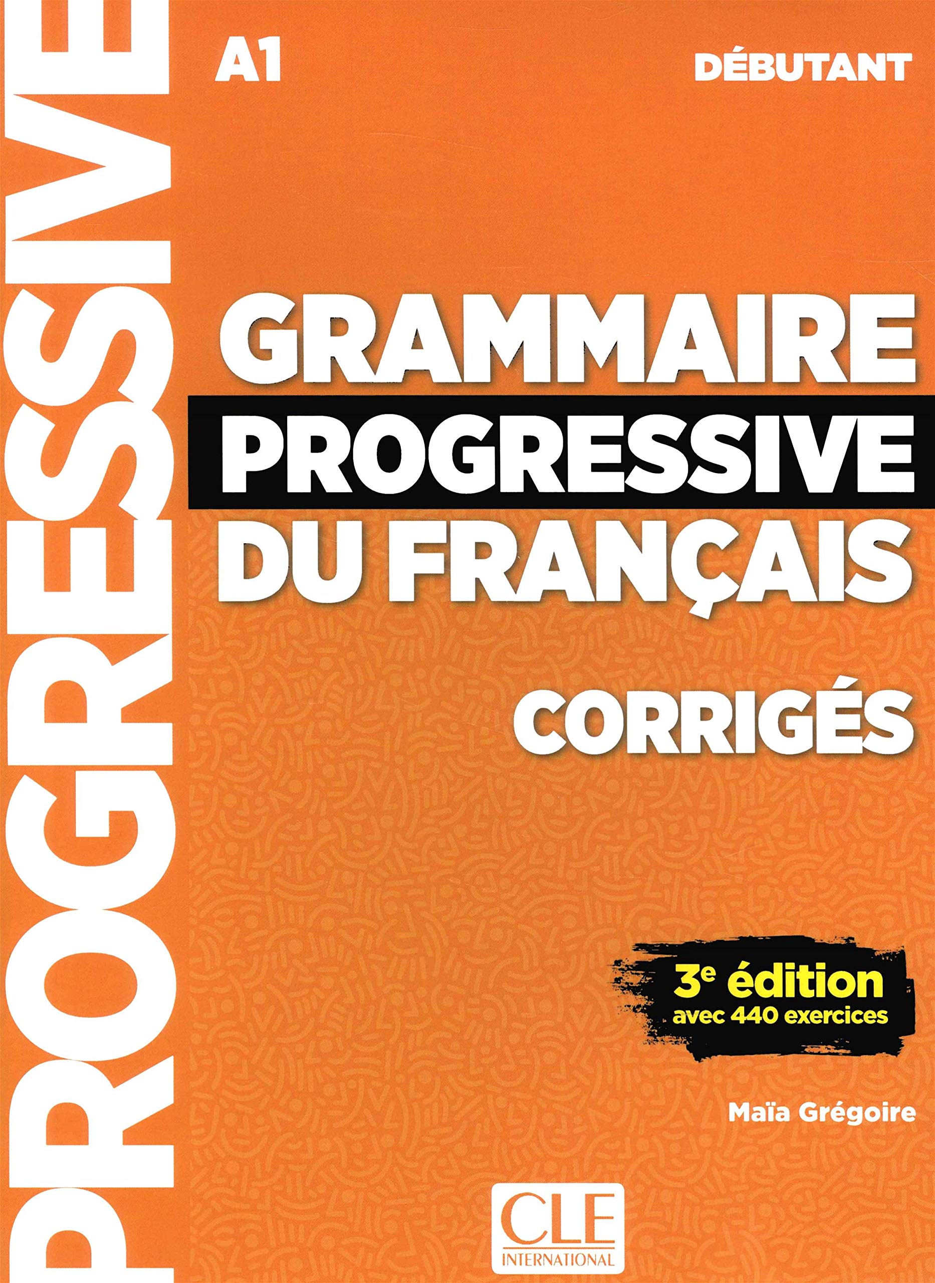 Grammaire Progressive du Francais 3e Edition Debutant...