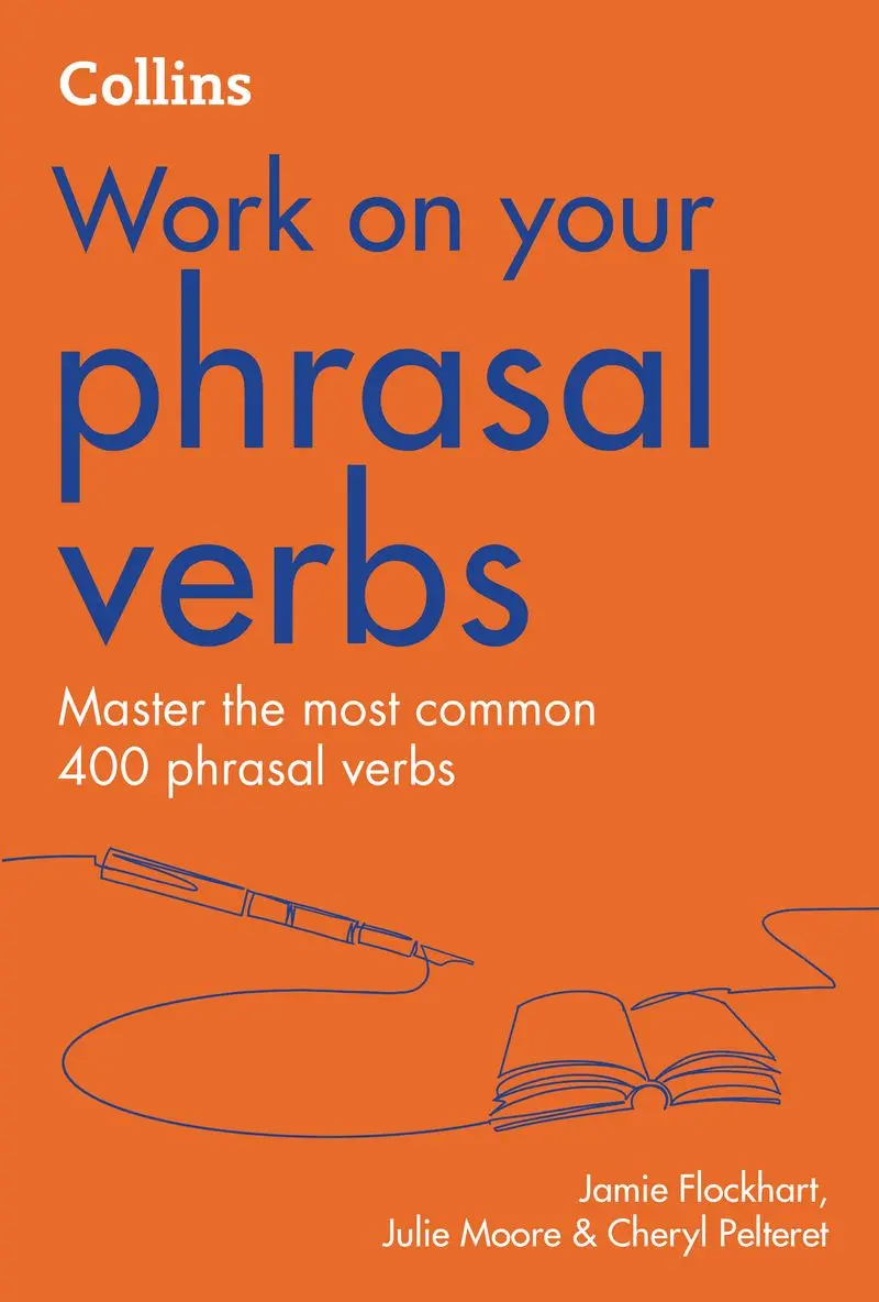 Обкладника "Collins Work on Your Phrasal Verbs 2nd Edition" Обкладинка "Collins Work on Your Phrasal Verbs 2nd Edition"