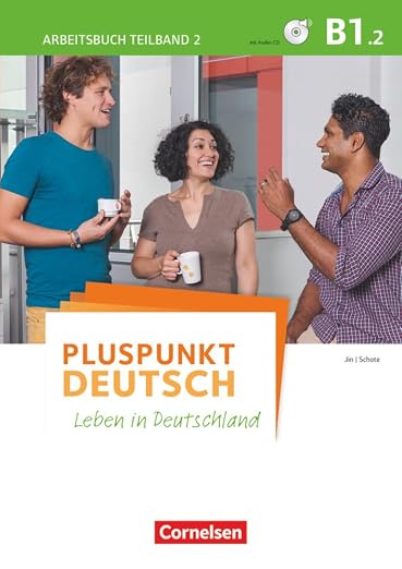 Pluspunkt Deutsch NEU B1.2 Arbeitsbuch mit Audio-CD...