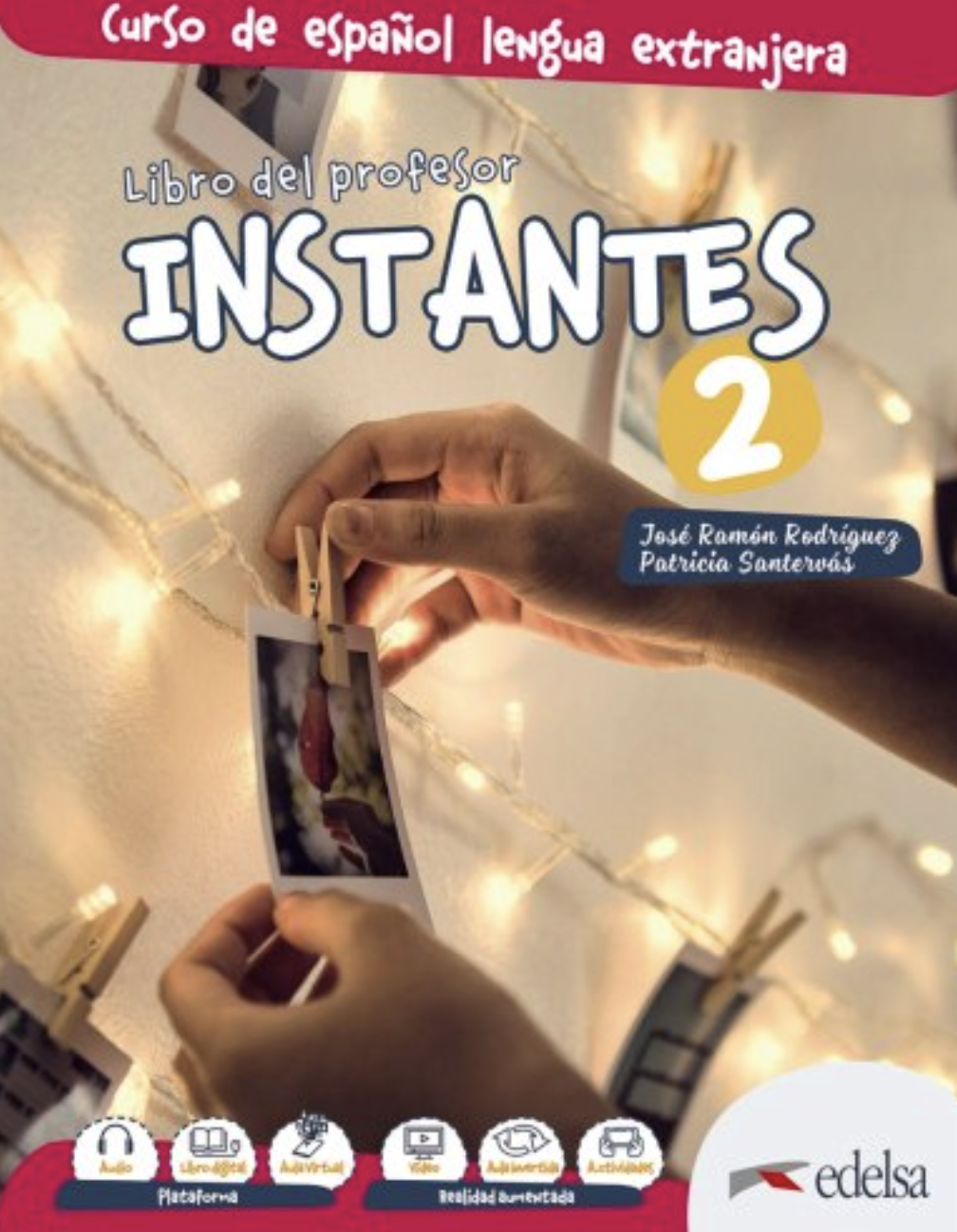 Instantes 2 (A2) Libro del profesor