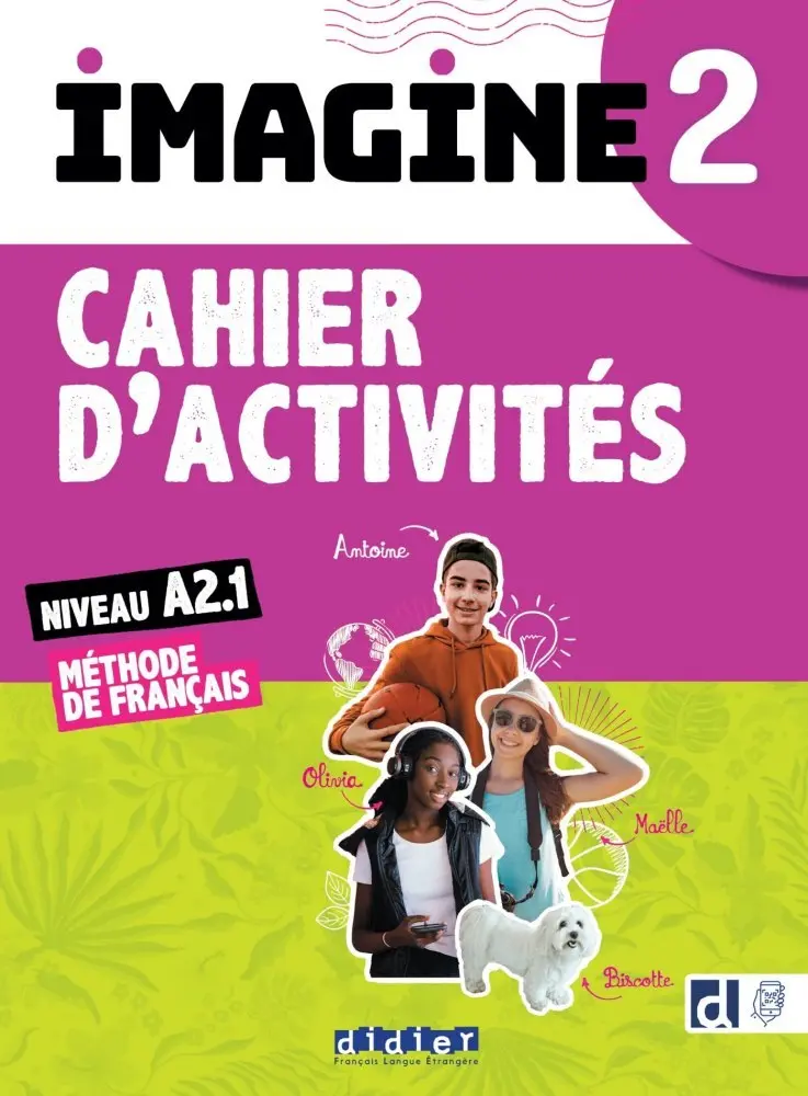 Imagine 2 A2.1 Cahier d'activites + CD mp3 + didierfle.app. Edition 2022