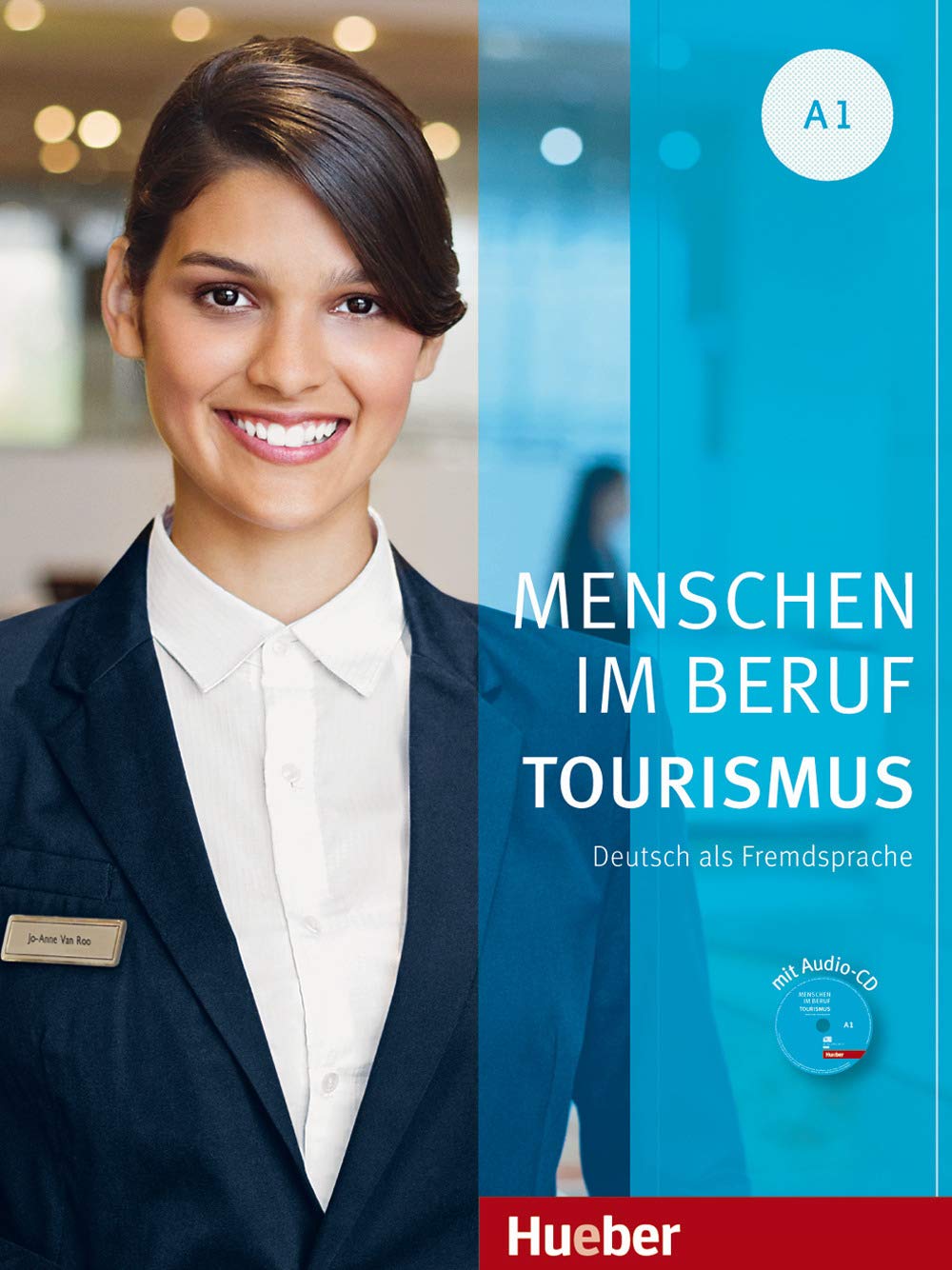 Menschen im Beruf Tourismus A1. Buch+CD