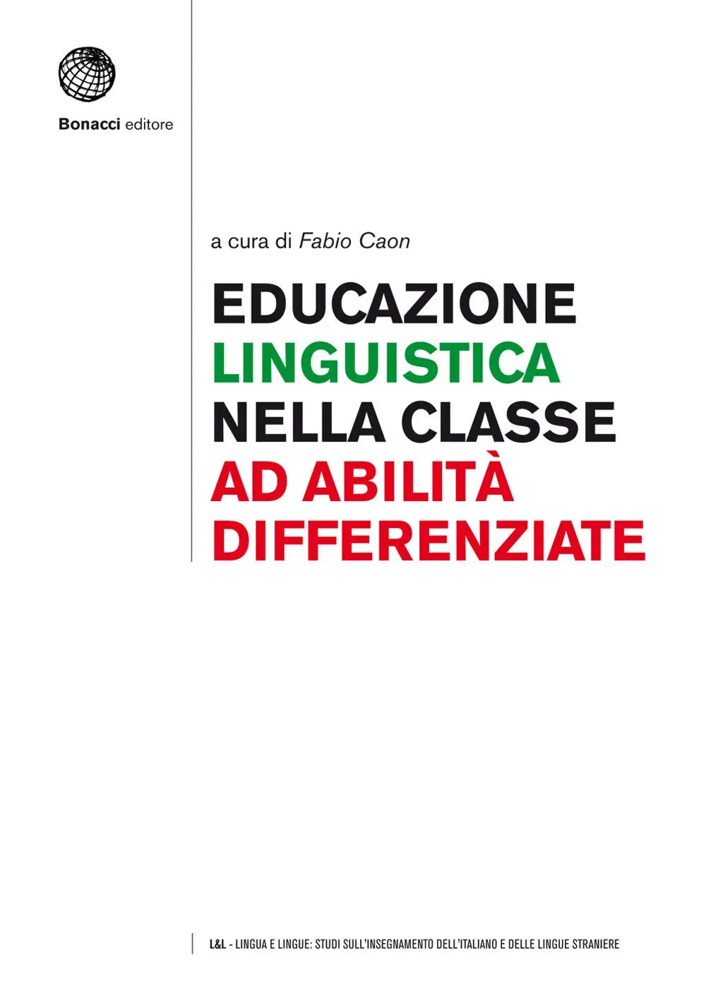 Обкладника "Educazione linguistica nella Classe ad Abilità Differenziate" Обкладинка "Educazione linguistica nella Classe ad Abilità Differenziate"