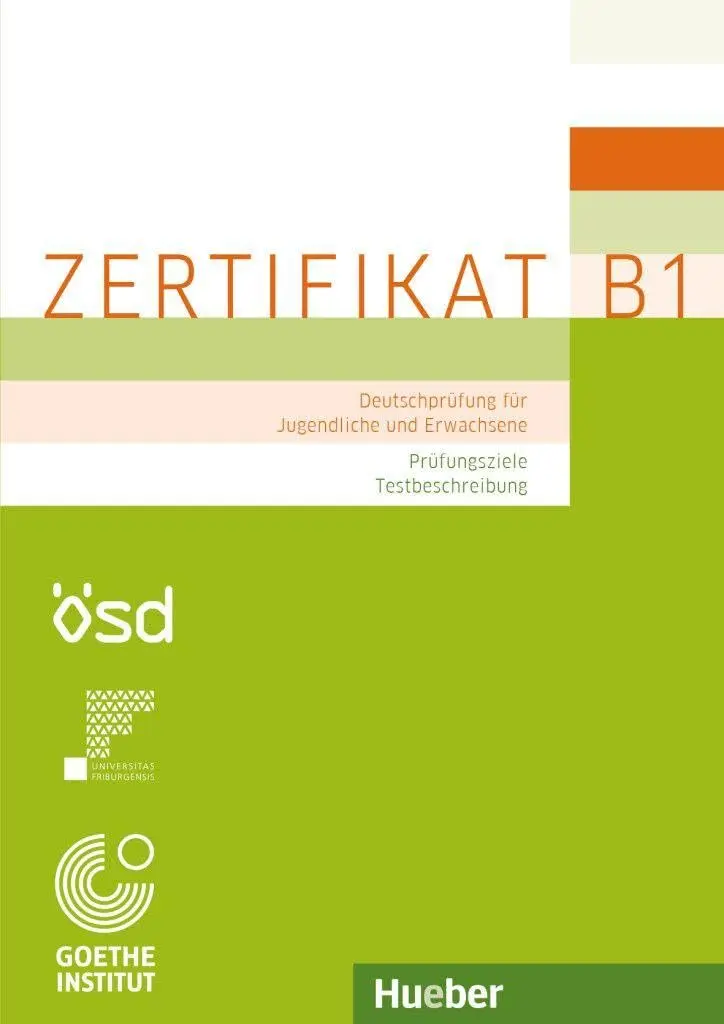 Обкладинка "Goethe-Zertifikat B1 – Prufung. OSDTestbeschreibung fur Jugendliche und Erwachsen"