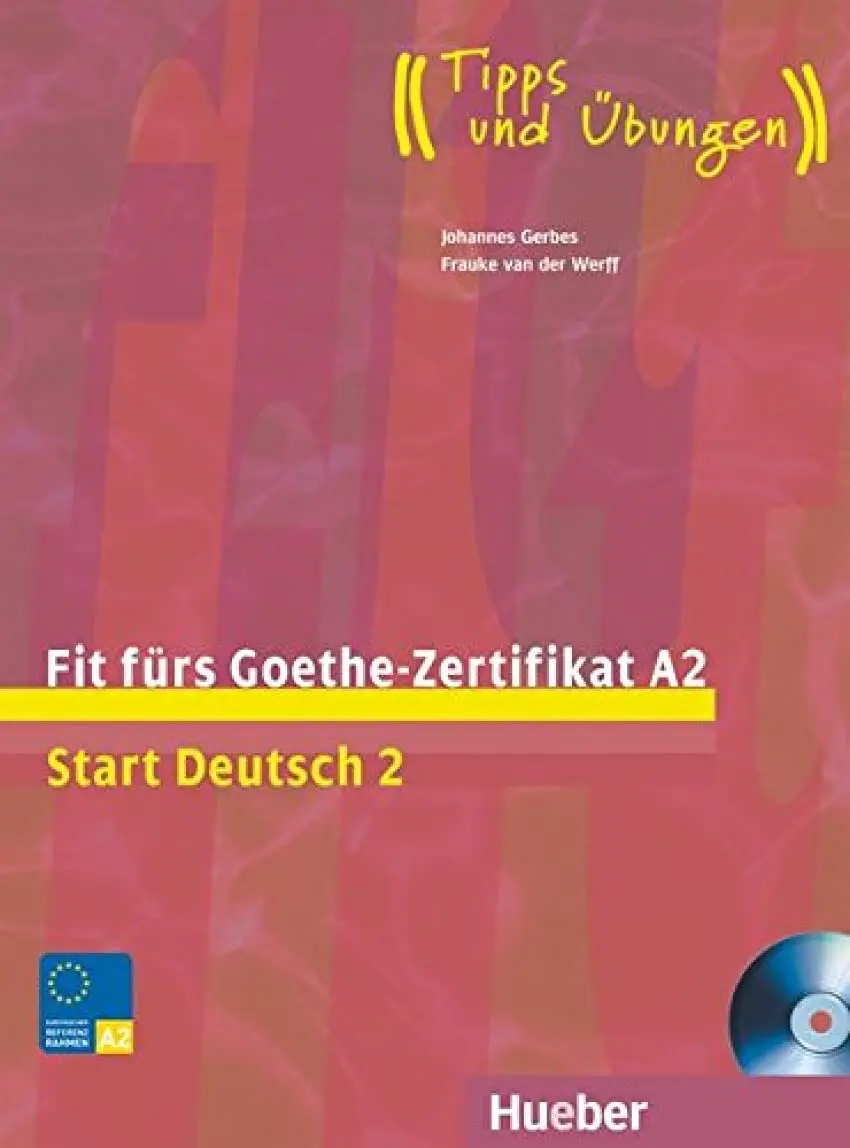 Fit furs Goethe-Zertifikat A2. Lehrbuch mit CD