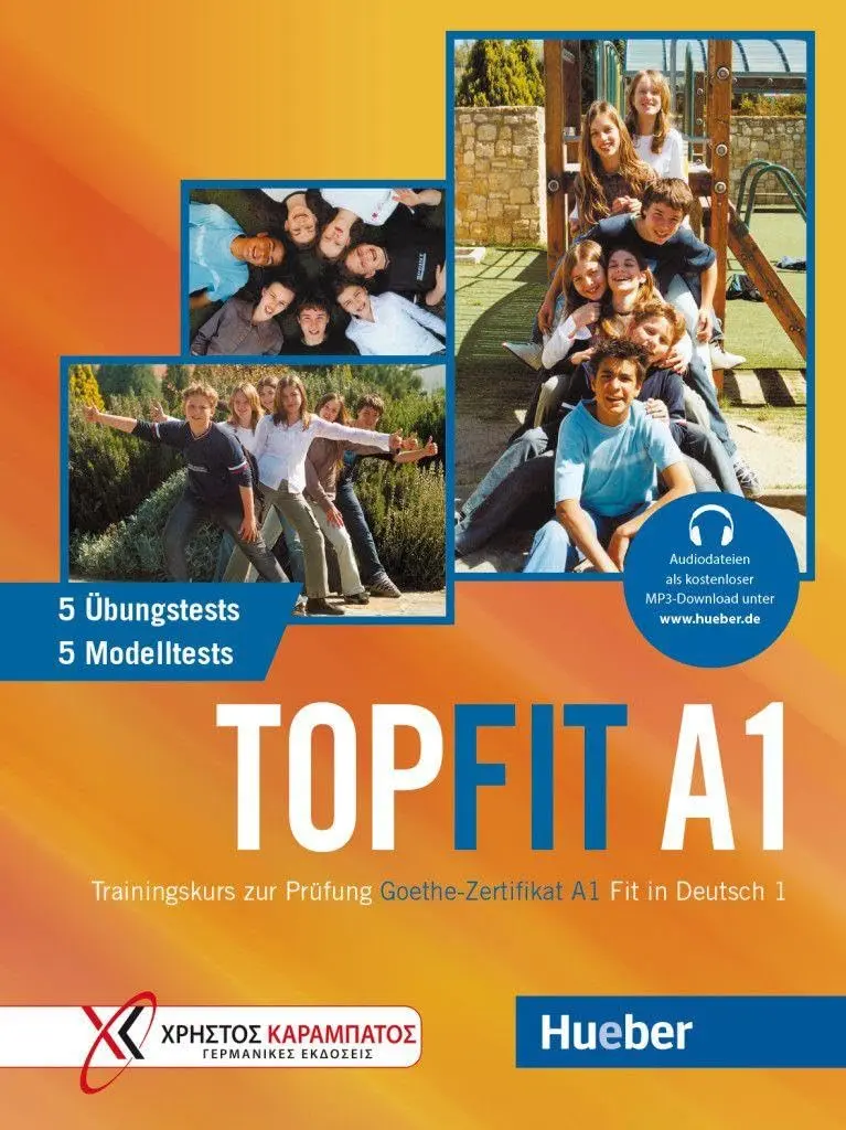 Topfit A1. Ubungsbuch mit 5 Modelltests und 5 Ubungstests