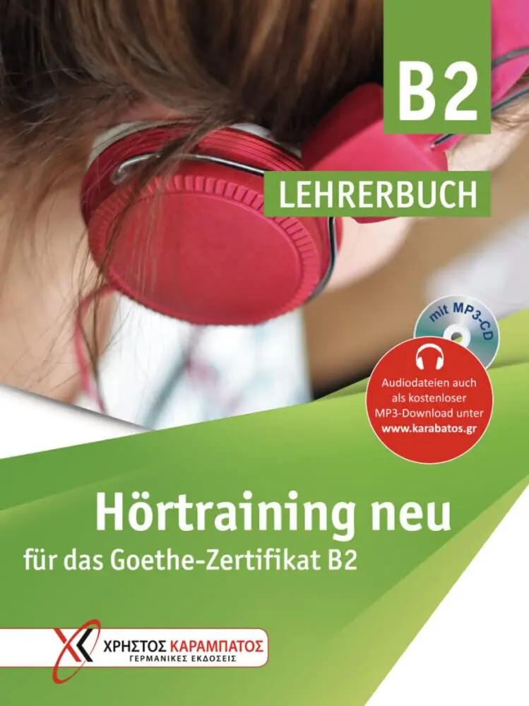 Hortraining neu fur das Goethe Zertifikat B2. Lehrerbuch