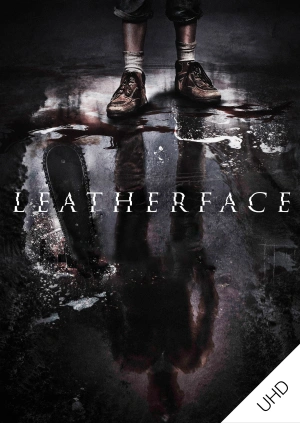 Leatherface UHD