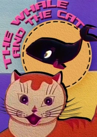 The Whale and the Cat