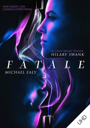 Fatale UHD