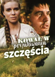 Kowal w poszukiwaniu szczęścia