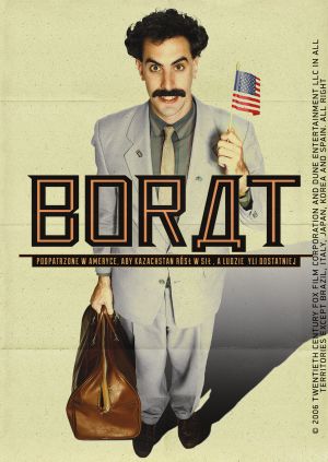 Borat: Podpatrzone w Ameryce, aby Kazachstan rósł w siłę, a ludzie żyli dostatniej — plakat