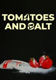 Tomatoes and Salt