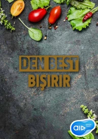 Den Best Bişirir