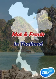 Mot & Frank in Thailand