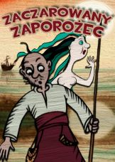Zaczarowany Zaporożec — plakat