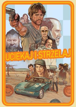 Uciekaj i strzelaj — plakat