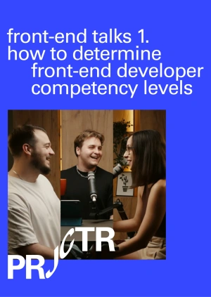 Front-end Talks 1: How to Determine Front-End Developer Competency Levels