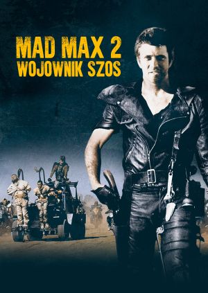 Mad Max 2 - Wojownik szos — plakat