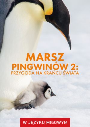 Marsz pingwinów 2: Przygoda na krańcu świata (w języku migowym) — plakat