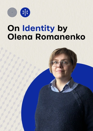 On Identity by Olena Romanenko