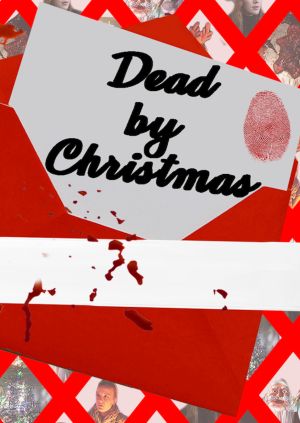 Dead by Christmas — plakat