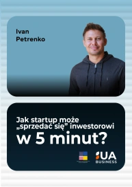 Jak startup może „sprzedać się” inwestorowi w 5 minut?