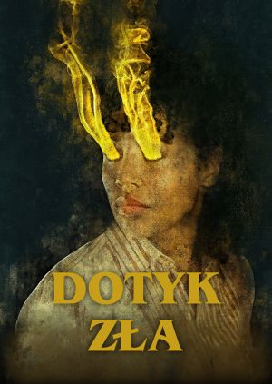 Dotyk zła — plakat