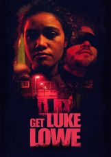 Get Luke Lowe — plakat