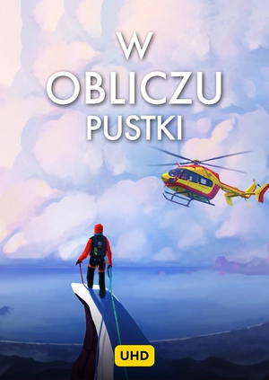 W obliczu pustki UHD