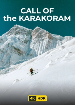 Call of the Karakoram UHD HDR