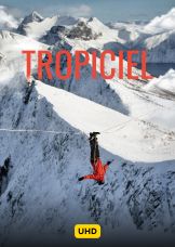 Tropiciel UHD — plakat