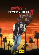 Gliniarz z Beverly Hills II UHD HDR — plakat