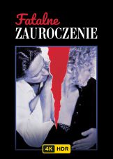 Fatalne zauroczenie UHD HDR — plakat