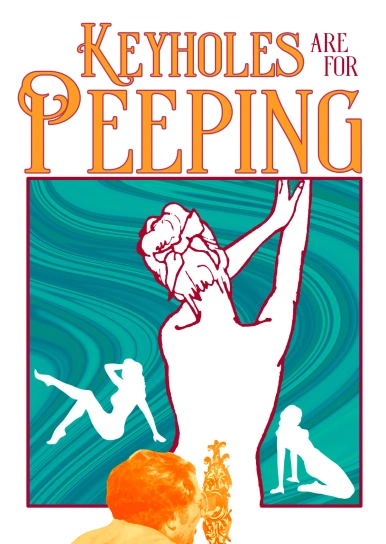 Keyholes Are for Peeping