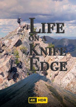 Life on a Knife Edge UHD HDR — plakat