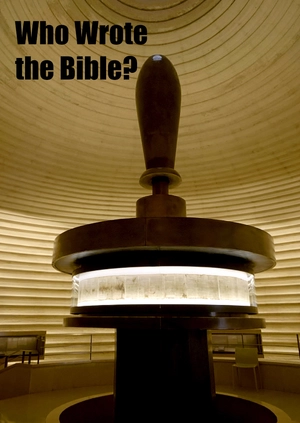 Who Wrote the Bible?