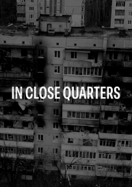 In Close Quarters
