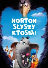 Horton słyszy ktosia! — plakat