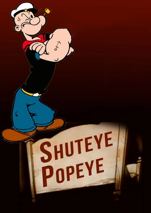 Shuteye Popeye